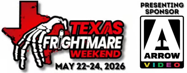 Texas Frightmare Weekend is Presented by Arrow Video